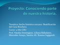 Temática: hecho histórico cercano: Beatificación del Cura Brochero. Curso: 3 Año CBU Prof. Natalia Domínguez, Liliana Balladares, Mercedes Amaya, Sandra.