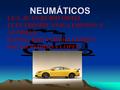 NEUMÁTICOS I.E.S. JUAN RUBIO ORTIZ ELECTROMECANICA EQUIPO= C AUTORES: