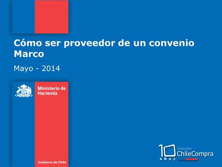 Cómo ser proveedor de un convenio Marco Mayo - 2014.