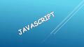 JavaScript fue desarrollado originalmente por Brendan Eich de Netscape con el nombre de Mocha, el cual fue renombrado posteriormente a LiveScript, para.
