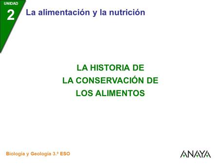 La historia de la conservación de los alimentos comienza con la aparición de los primeros seres humanos.  Del Neolítico se conservan construcciones como.