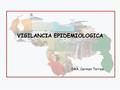 VIGILANCIA EPIDEMIOLOGICA