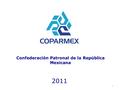 Confederación Patronal de la República Mexicana 2011 1.