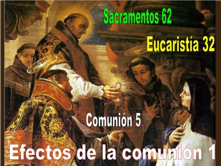 Sólo será superada por la unión beatífica cuando este- mos en el cielo. Jesús habló de esta unión: “el que come mi carne y bebe mi sangre está en mi.
