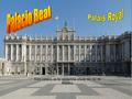 Este palacio es la residencia oficial del rey de España.