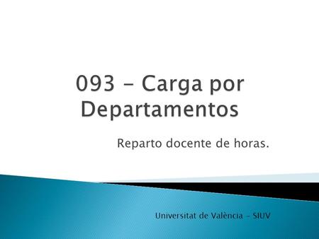 Reparto docente de horas. Universitat de València - SIUV.