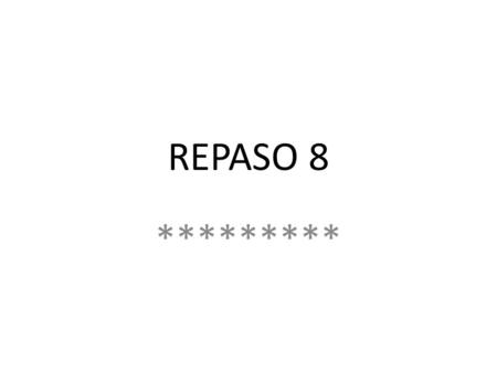 REPASO 8 *********. FILL THE BLANK – 1 Después de veinte y nueve es… 1.novena 2.treinta.