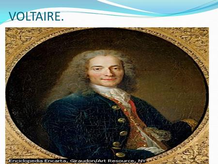 VOLTAIRE.. Voltaire (1694-1778), escritor y filósofo francés que figura entre los principales representantes de la Ilustración François Marie Atouet nació.