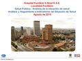 HOSPITAL FONTIBÓN E.S.E. Hospital Fontibón II Nivel E.S.E. Localidad Fontibón Salud Pública - Análisis de la situación de salud Análisis y Seguimiento.
