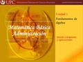 1 Interés compuesto y aplicaciones Unidad 1 Fundamentos de álgebra.