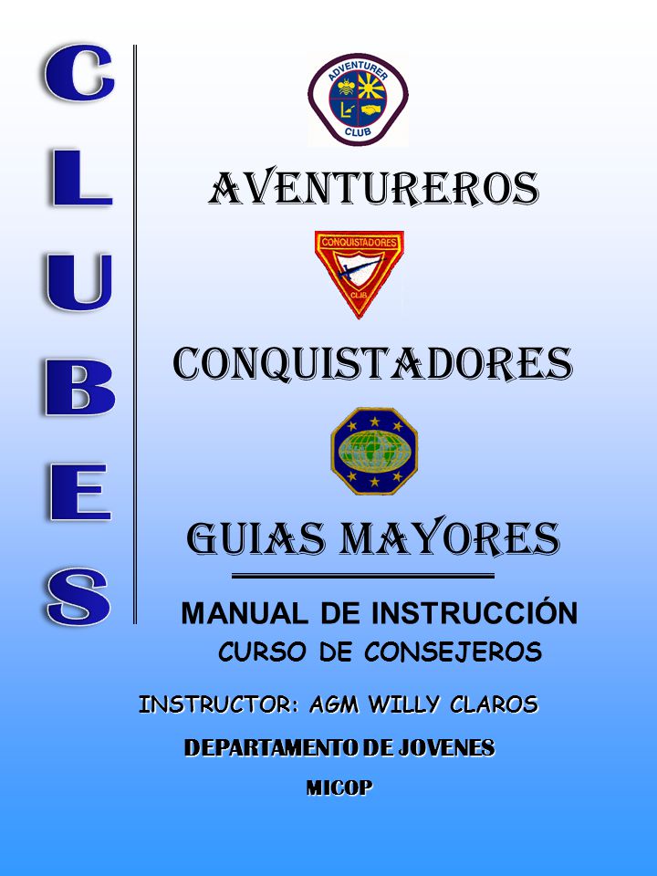 AVENTUREROS CONQUISTADORES GUIAS MAYORES - ppt video online descargar