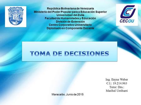 República Bolivariana de Venezuela Ministerio del Poder Popular para a Educación Superior Universidad del Zulia Facultad de Humanidades y Educación División.