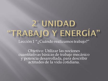 2° Unidad “Trabajo y energía”