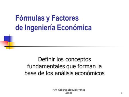 Fórmulas y Factores de Ingeniería Económica