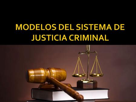  En este ensayo redactaremos, analizaremos y discutiremos acerca de los diferentes modelos de justicia criminal en Puerto Rico y Estados unidos de norte.
