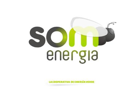 Som Energia es una cooperativa sin ánimo de lucro, que tiene como objetivo es cambiar el modelo energético actual y trabajar para alcanzar un modelo 100%
