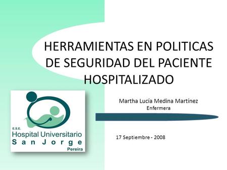 Martha Lucía Medina Martínez Enfermera
