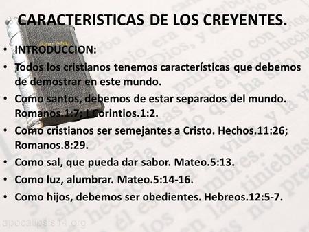 CARACTERISTICAS DE LOS CREYENTES.