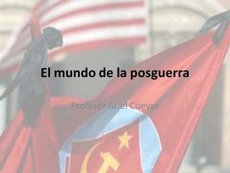 El mundo de la posguerra