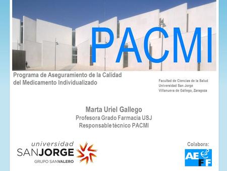 Profesora Grado Farmacia USJ Responsable técnico PACMI