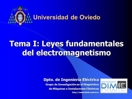 Tema I: Leyes fundamentales del electromagnetismo