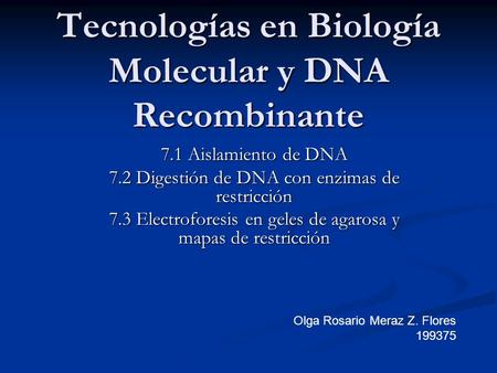 Tecnologías en Biología Molecular y DNA Recombinante