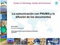 La comunicación con PNUMA y la difusión de los documentos Aure Adell Ecoinstitut Barcelona Taller regional de compras públicas sostenibles Julio 2011 1.