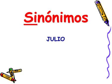 Sinónimos JULIO.
