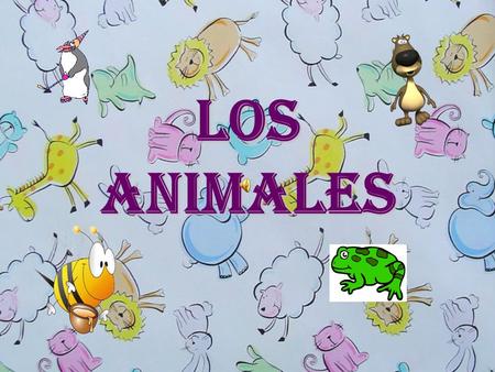 LOS ANIMALES.