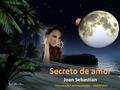 Formatação: acnnassifslides - 23/09/2013 Te voy a cambiar el nombre para guardar el secreto porque te amo y me amas y a alguien debemos respeto acnnassifslides.