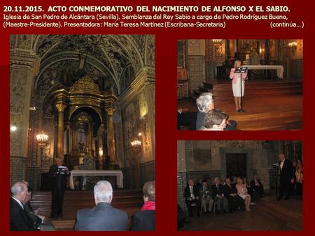 20.11.2015. ACTO CONMEMORATIVO DEL NACIMIENTO DE ALFONSO X EL SABIO. Iglesia de San Pedro de Alcántara (Sevilla). Semblanza del Rey Sabio a cargo de Pedro.