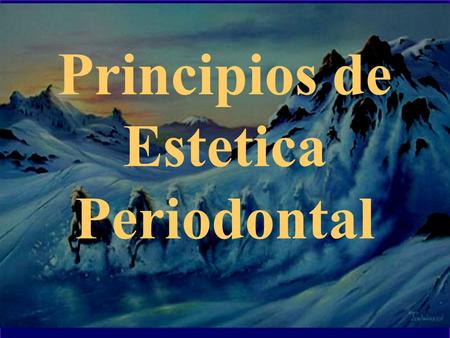 Principios de Estetica Periodontal