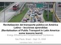 Revitalización del transporte público en América Latina – lecciones aprendidas (Revitalisation of Public Transport in Latin America- some lessons learnt)