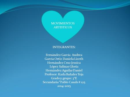 INTEGRANTES: Fernández García Andrea García Ortiz Daniela Lizeth Hernández Cruz Jessica López Salinas Gloria Hernández Aguilar Daniel Profesor: Karla.