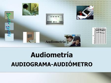 AUDIOGRAMA-AUDIÓMETRO