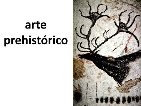 Arte prehistórico.