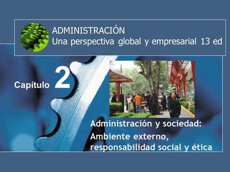ADMINISTRACIÓN Una perspectiva global y empresarial 13 ed