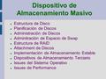 Dispositivo de Almacenamiento Masivo