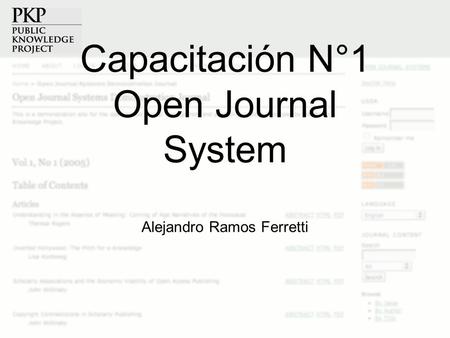 Capacitación N°1 Open Journal System Alejandro Ramos Ferretti.