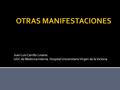 OTRAS MANIFESTACIONES