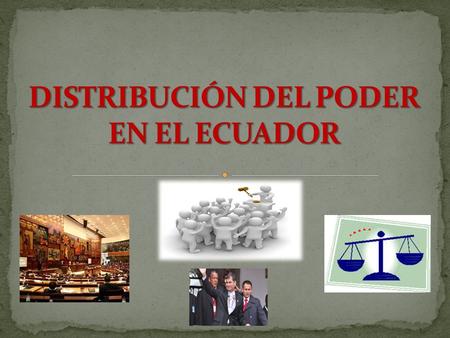 REPRESENTANTES: Consejo de Participación Ciudadana y Control Social, Defensoría del Pueblo, Contraloría General del Estado; y, Superintendencias.
