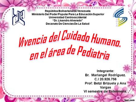 República Bolivariana De Venezuela Ministerio Del Poder Popular Para La Educación Superior Universidad Centrooccidental “Dr. Lisandro Alvarado” Decanato.