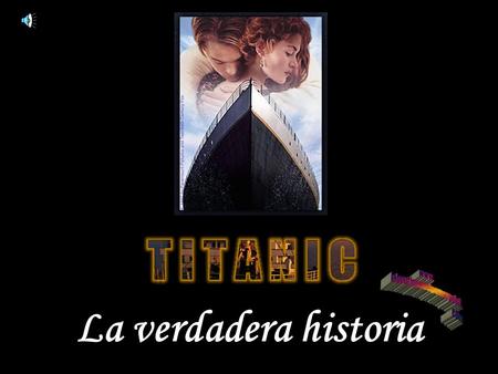 La verdadera historia Eran las 13:30 horas del jueves 11 de Abril de 1912. Los 1.455 pasajeros del Titanic flameaban alegremente sus pañuelos. Tripulado.
