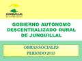 GOBIERNO AUTÓNOMO DESCENTRALIZADO RURAL DE JUNQUILLAL.