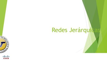 Redes Jerárquicas Edwin.