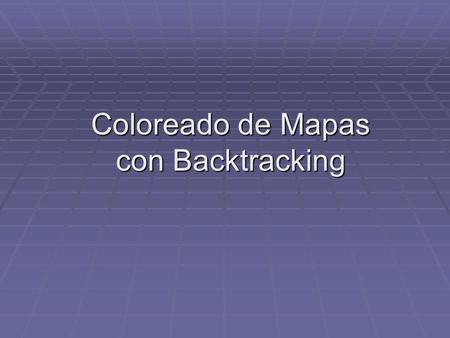 Coloreado de Mapas con Backtracking