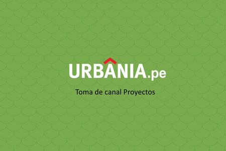 Toma de canal Proyectos. Especificaciones Toma de canal Proyectos 1. Hasta 3 imágenes en formato JPG (obligatorio incluir PSD en capas editables y fuentes.