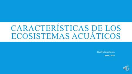 Características de los ecosistemas acuáticos