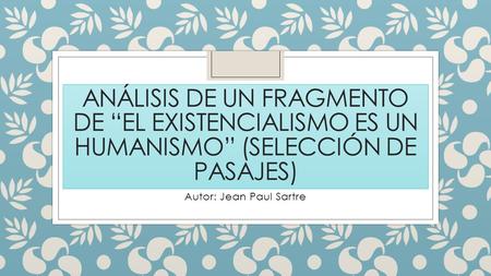 Autor: Jean Paul Sartre