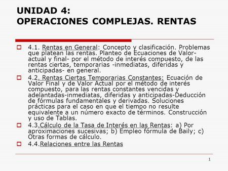 UNIDAD 4: OPERACIONES COMPLEJAS. RENTAS